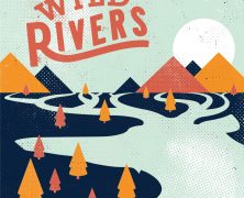 Wild Rivers + Hum & Hollow + guests