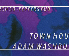 Town House + Adam Washburn